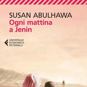  *Ogni mattina a Jenin*   di Susan Abulhawa