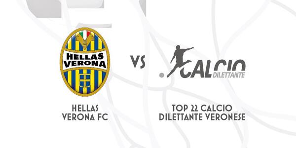 Hellas Verona FC vs Top 22 Calcio Dilettante Veronese