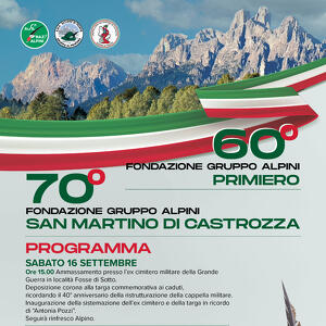 70° e 60° Anniversario fondazione Gruppi Alpini San Martino di Castrozza e Primiero