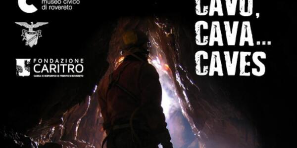 Mostra Cavo, Cava... Caves. Spazi oscuri, da riempire di sapere