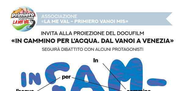 In cammino per l'acqua. Dal Vanoi a Venezia