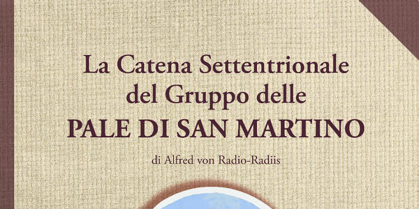 "La Catena Settentrionale del Gruppo delle Pale di San Martino"