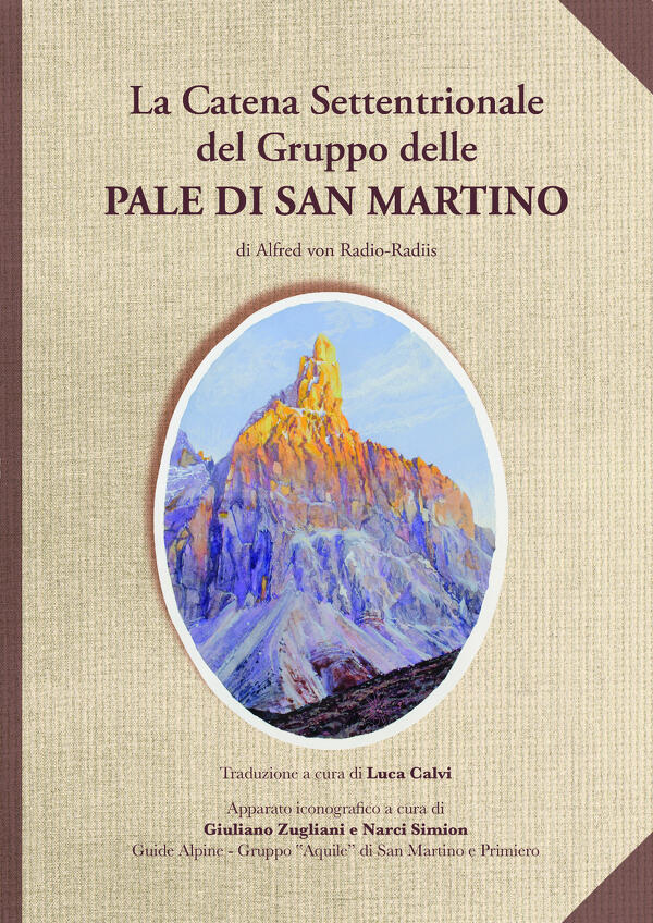 "La Catena Settentrionale del Gruppo delle Pale di San Martino"