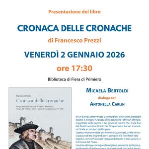 "Cronaca delle cronache" di Francesco Prezzi: presentazione del libro