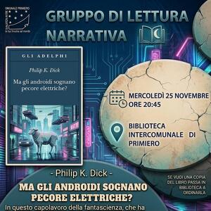 Incontro su "Ma gli androidi sognano pecore elettriche?" di Philip K. Dick