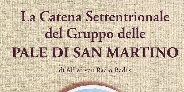 "La Catena Settentrionale del Gruppo delle Pale di San Martino"