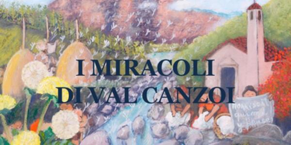 I miracoli di Val Canzoi