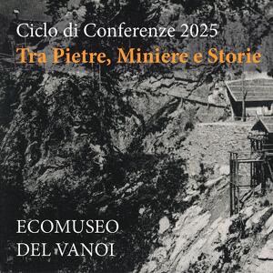 Tra Pietre, Miniere e Storie