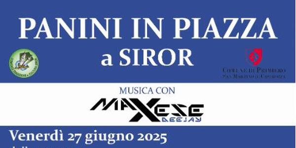 Panini in Piazza a Siror