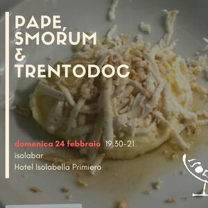 Pape, smorum & trento doc @ isolabar