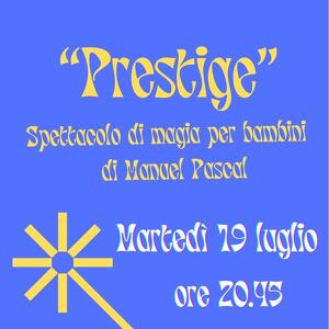 Spettacolo di magia "Prestige"